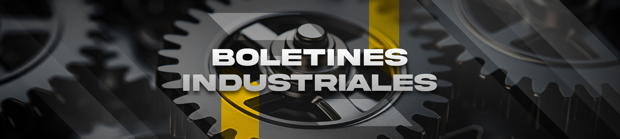 BOLETINES INDUSTRIALES